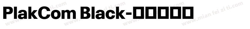 PlakCom Black字体转换
